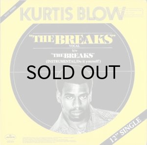 KURTIS BLOW / THE BREAKS (12) - Breakwell Records