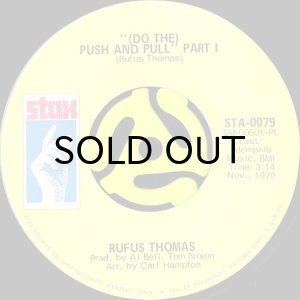 画像1: RUFUS THOMAS / (DO THE) PUSH AND PULL (45's) (1)