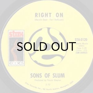 画像1: SONS OF SLUM / RIGHT ON b/w WHAT DOES IT TAKE TO TURN YOU ON? (45's) (1)