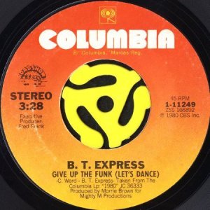 画像1: B.T. EXPRESS / GIVE UP THE FUNK (45's) (1)