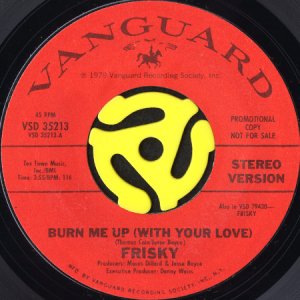 画像1: FRISKY / BURN ME UP (WITH YOUR LOVE) (45's) (PROMO) (1)