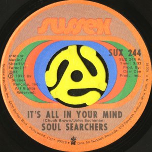 画像1: SOUL SEARCHERS / IT'S ALL IN YOUR MIND b/w SOUL TO THE PEOPLE (45's) (1)