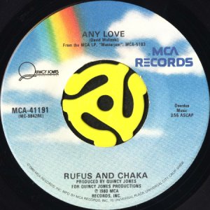 画像1: RUFUS AND CHAKA / ANY LOVE b/w WHAT AM I MISSING? (45's) (1)