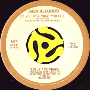 画像1: RUFUS AND CHAKA / DO YOU LOVE WHAT YOU FEEL (45's) (1)