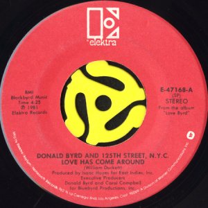 画像1: DONALD BYRD & 125TH STREET, N.Y.C. / LOVE HAS COME AROUND (45's) (1)