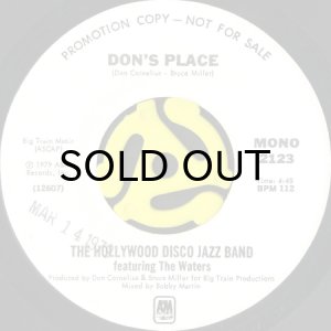 画像1: THE HOLLYWOOD DISCO JAZZ BAND FEAT. THE WATERS / DON'S PLACE (45's) (1)