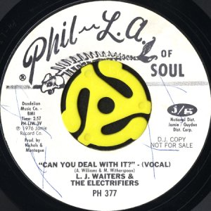 画像1: L.J. WAITERS & THE ELECTRIFIERS / CAN YOU DEAL WITH IT? (45's) (WHITE PROMO) (1)