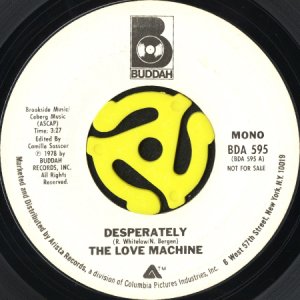 画像1: THE LOVE MACHINE / DESPERATELY (45's) (WHITE PROMO) (1)