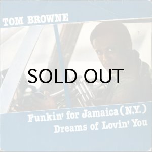 画像1: TOM BROWNE / FUNKIN' FOR JAMAICA (N.Y.) (45's) (BRA) (1)