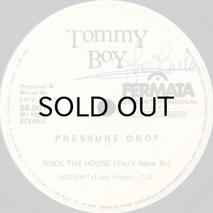 画像1: PRESSURE DROP / ROCK THE HOUSE (YOU'LL NEVER BE) (45's) (BRA) (1)