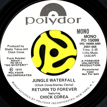 RETURN TO FOREVER feat. CHICK COREA / JUNGLE WATERFALL (45's