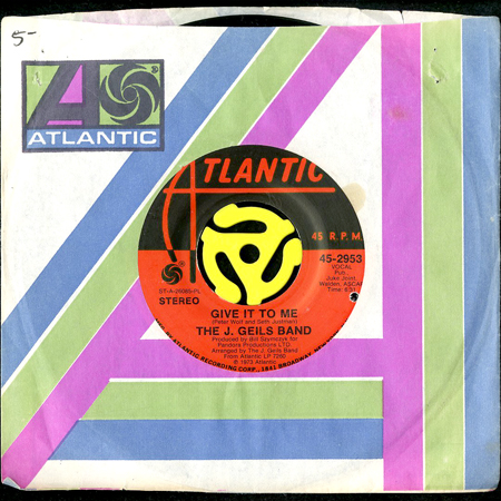 THE J. GEILS BAND / GIVE IT TO ME (LONG VERSION) (45's