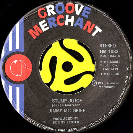 JIMMY McGRIFF / STUMP JUICE B/w THE WORM TURNS (45's) - Breakwell Records