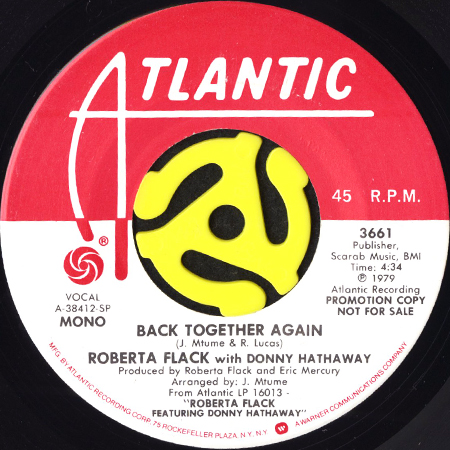 ROBERTA FLACK with DONNY HATHAWAY / BACK TOGETHER AGAIN (45's 